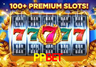 Descubra o Mundo do Cassino Online com PPBET